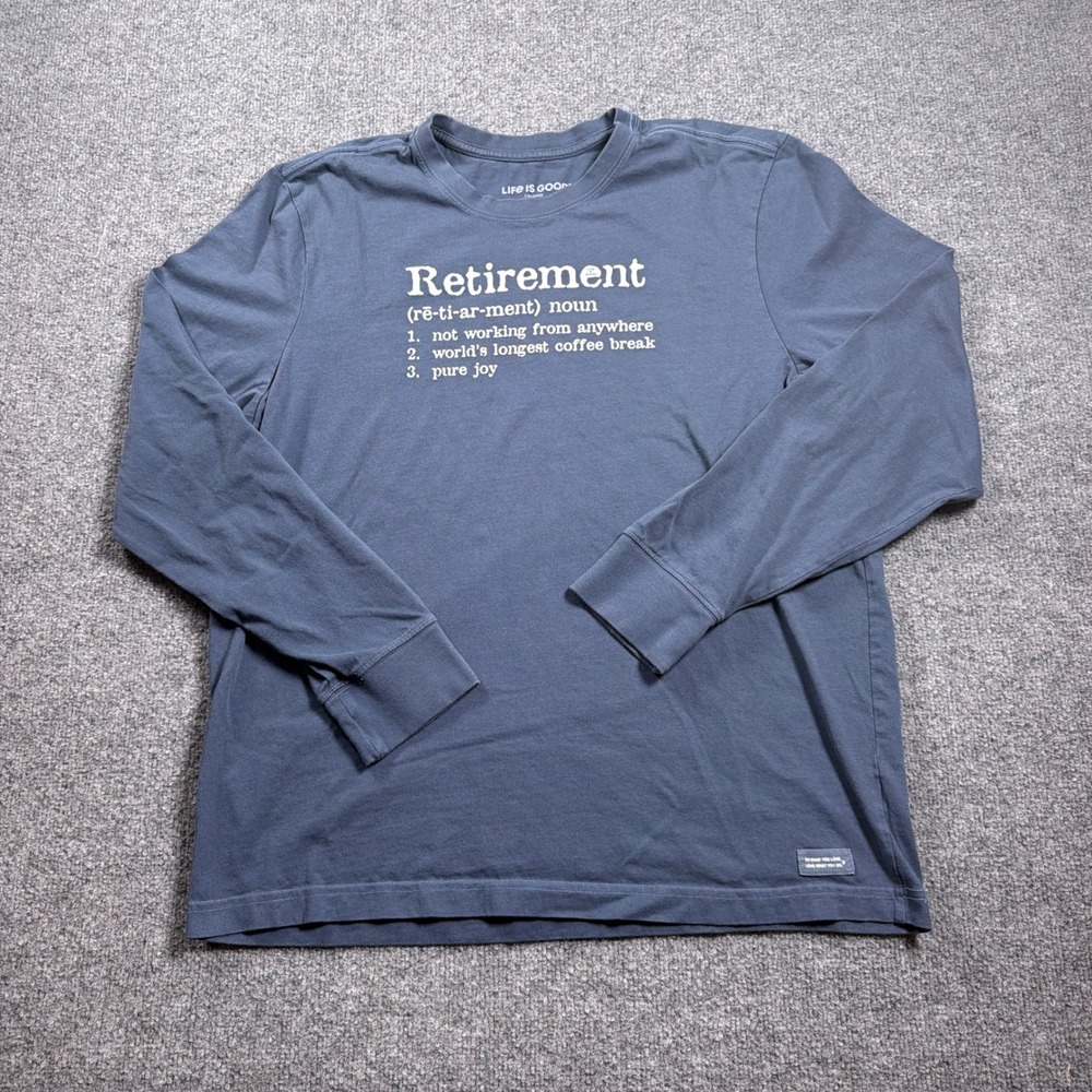 Life is Good Retirement Graphic Tee Mens Large Blue Long Sleeve Crusher Shirt